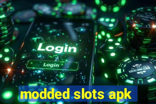 modded slots apk